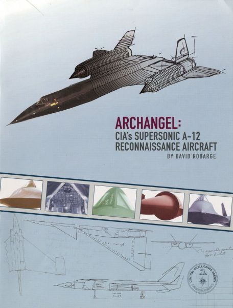 Lockheed A-12 (Archangel 12) (COLD WAR) Lockheed A-12 (Archangel 12)