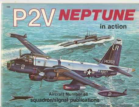 Lockheed P2V Neptune (COLD WAR, CUBAN MISSILE CRISIS, FALKLANDS WAR, KOREAN WAR, VIETNAM WAR) Lockheed P2V Neptune